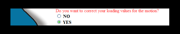 Do you want to
                correct your loading values for the motion?